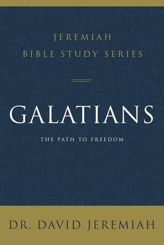 Galatians: The Path to Freedom