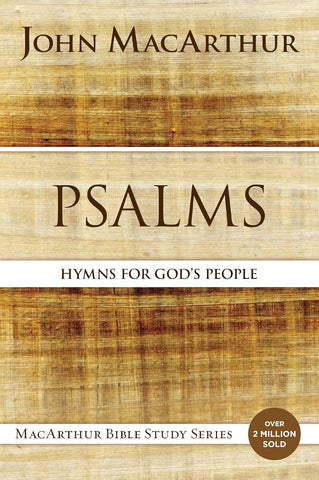 Psalms: Hymns for God's People