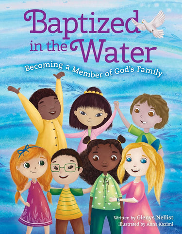 Baptized in the Water Becoming a Member of God's Family