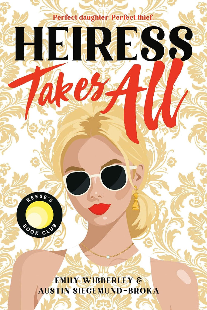 Heiress Takes All (a Reese's Book Club Pick)