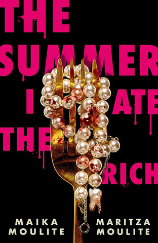 Summer I Ate the Rich