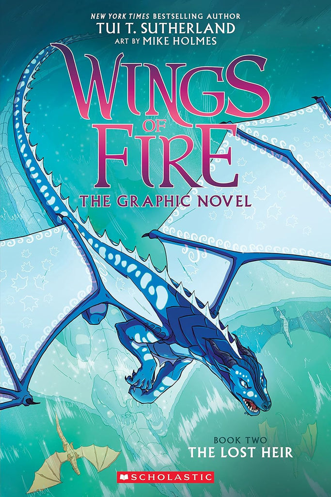 Wings of Fire: The Lost Heir: A Graphic Novel (Wings of Fire Graphic Novel #2): Volume 2