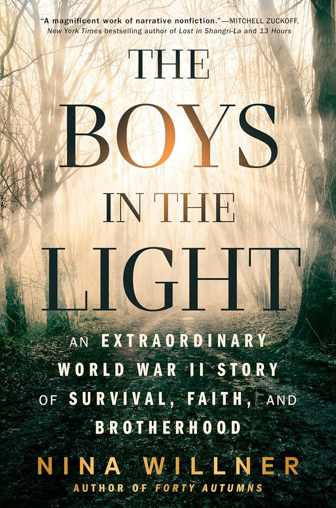 Boys in the Light: An Extraordinary World War II Story of Survival, Faith, and Brotherhood
