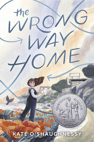 Wrong Way Home: (Newbery Honor Award Winner)