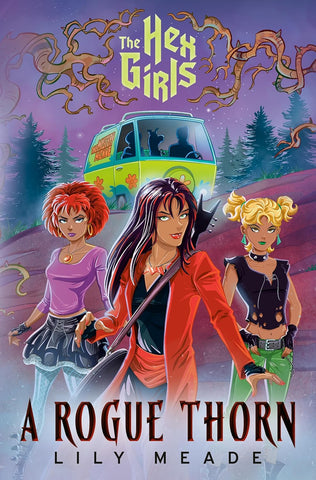 Hex Girls: A Rogue Thorn (Scooby-Doo and Friends)