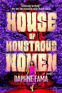 House of Monstrous Women