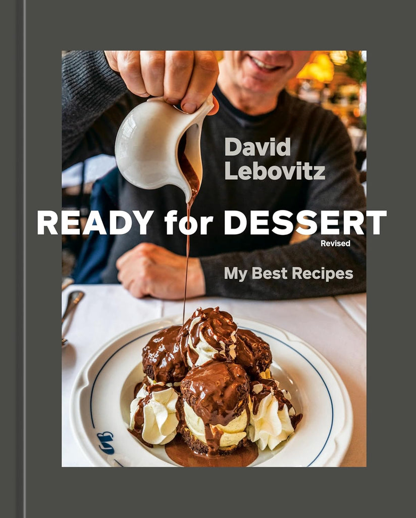 Ready for Dessert, Revised: My Best Recipes [A Baking Book] (Revised)