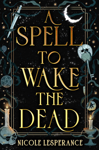 Spell to Wake the Dead