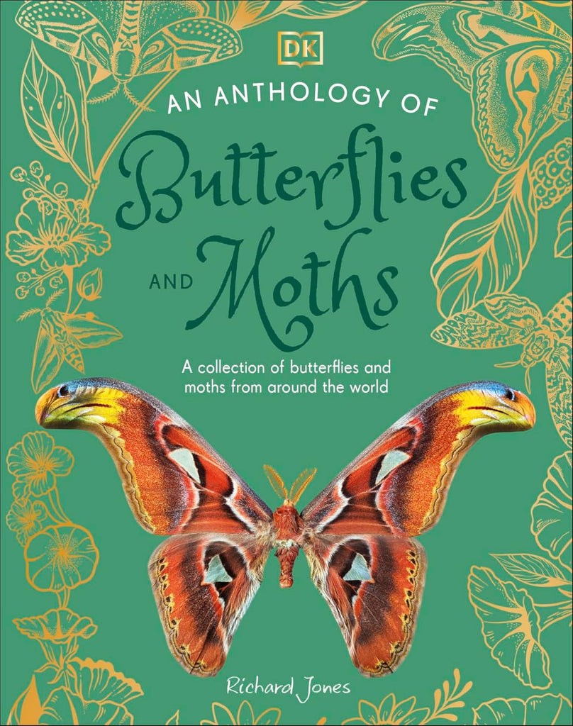 Anthology of Butterflies and Moths: A Collection of Butterflies and Moths from Around the World