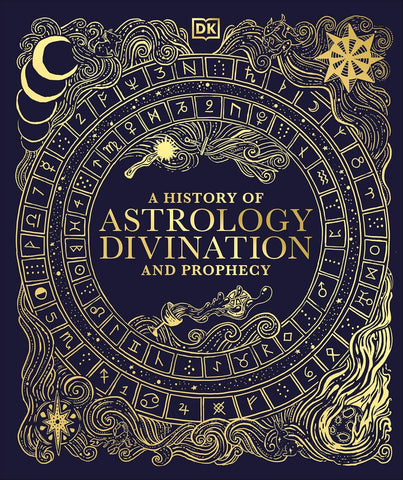 History of Astrology, Divination and Prophecy