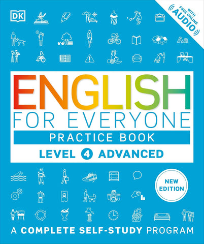 English for Everyone Practice Book Level 4 Advanced A Complete Self-Study Program