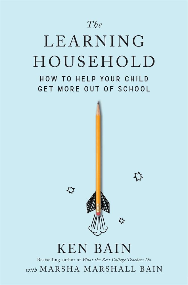 Learning Household: How to Help Your Child Get More Out of School