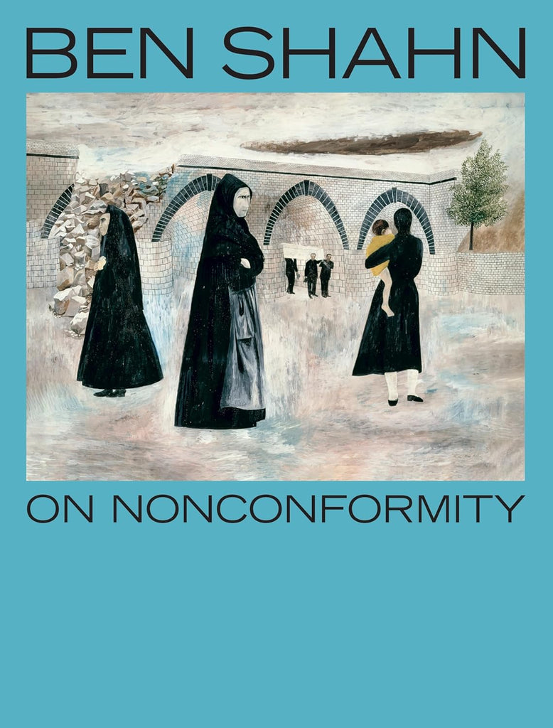 Ben Shahn, on Nonconformity