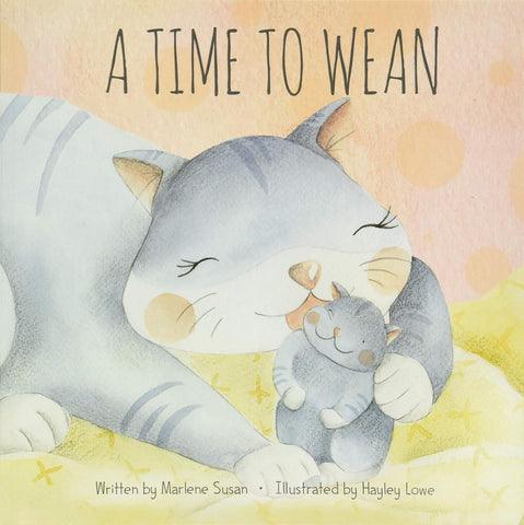 Time to Wean