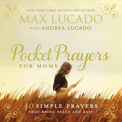 Pocket Prayers for Mom: 40 Simple Prayers That Bring Peace and Rest - The Perfect Christian Gifts for Women