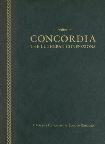 Concordia: The Lutheran Confessions-A Reader's Edition of the Book of Concord - 2nd Edition (Revised)