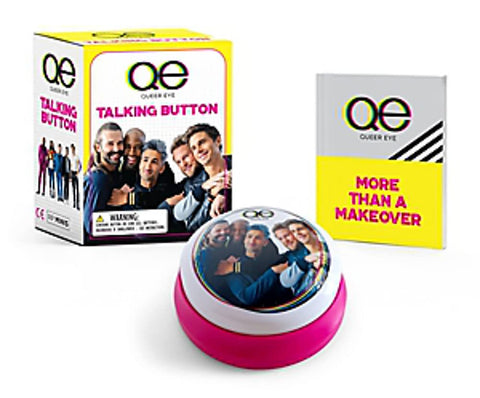 Queer Eye: Talking Button [With Battery]