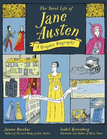 Novel Life of Jane Austen: A Graphic Biography