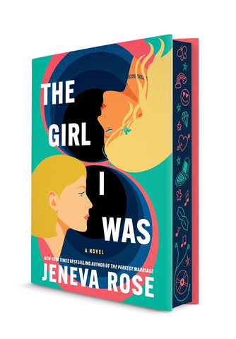 Girl I Was (Deluxe Limited Edition): From the New York Times Bestselling Author of the Perfect Marriage (Original)