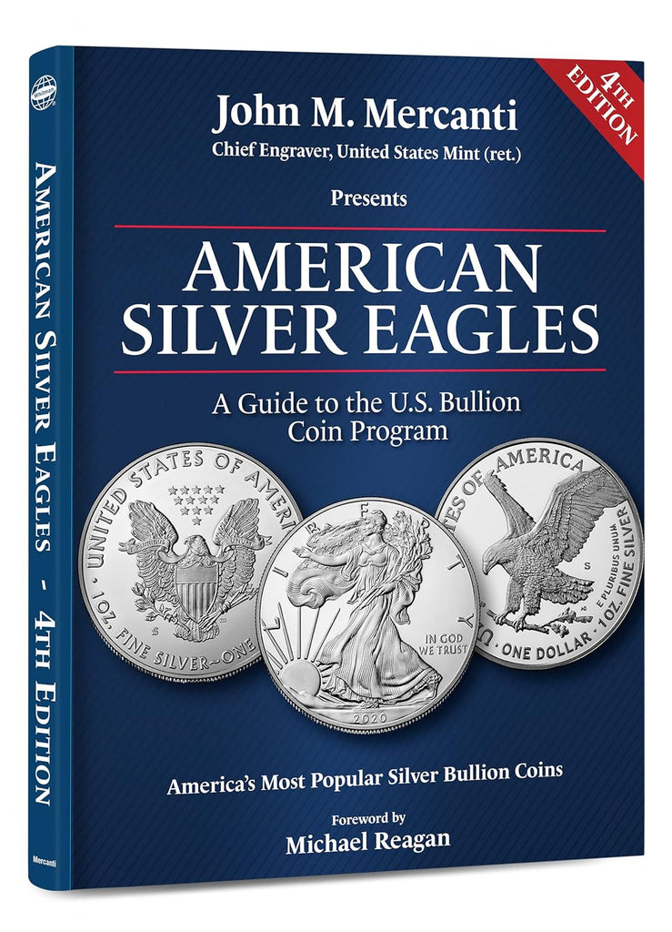American Silver Eagles: A Guide to the U.S. Bullion Coin Program