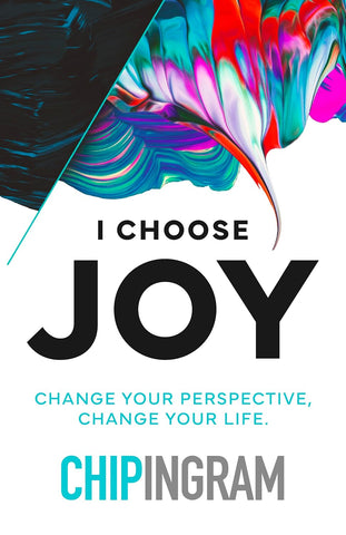 I Choose Joy Change Your Perspective, Change Your Life