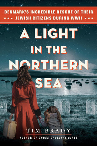 Light in the Northern Sea: Denmark's Incredible Rescue of Their Jewish Citizens During WWII