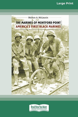 Marines of Montford Point: America's First Black Marines