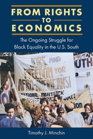 From Rights to Economics The Ongoing Struggle for Black Equality in the U.S. South