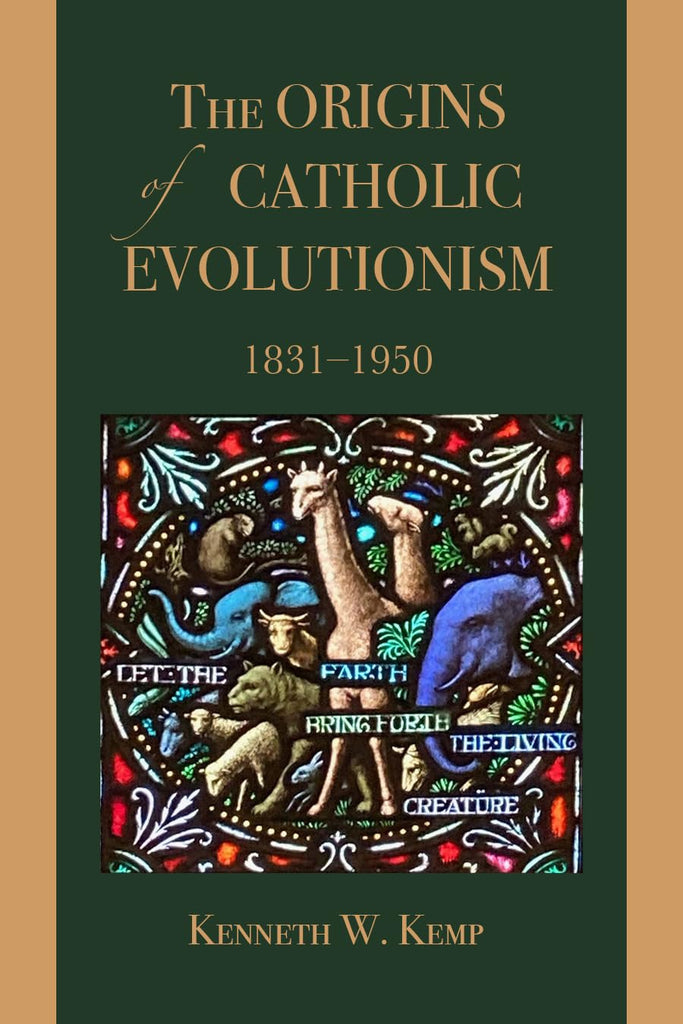 Origins of Catholic Evolutionism, 1831-1950