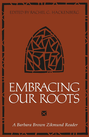 Embracing Our Roots