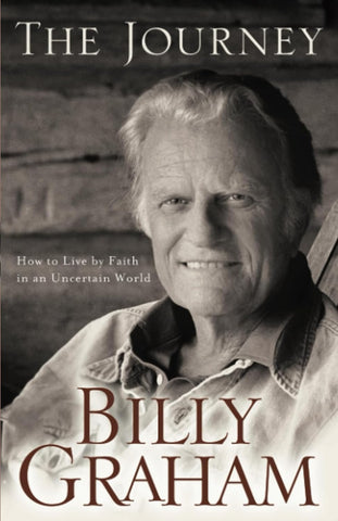 Journey: Living by Faith in an Uncertain World