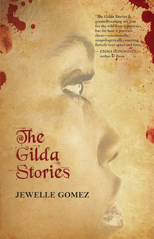 Gilda Stories (Anniversary, Expanded)