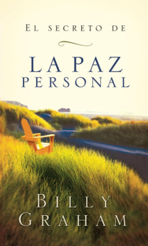 secreto de la paz personal = The Secret of Personal Peace