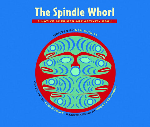 Spindle Whorl: A Story and Activity Book for Ages 8 - 10