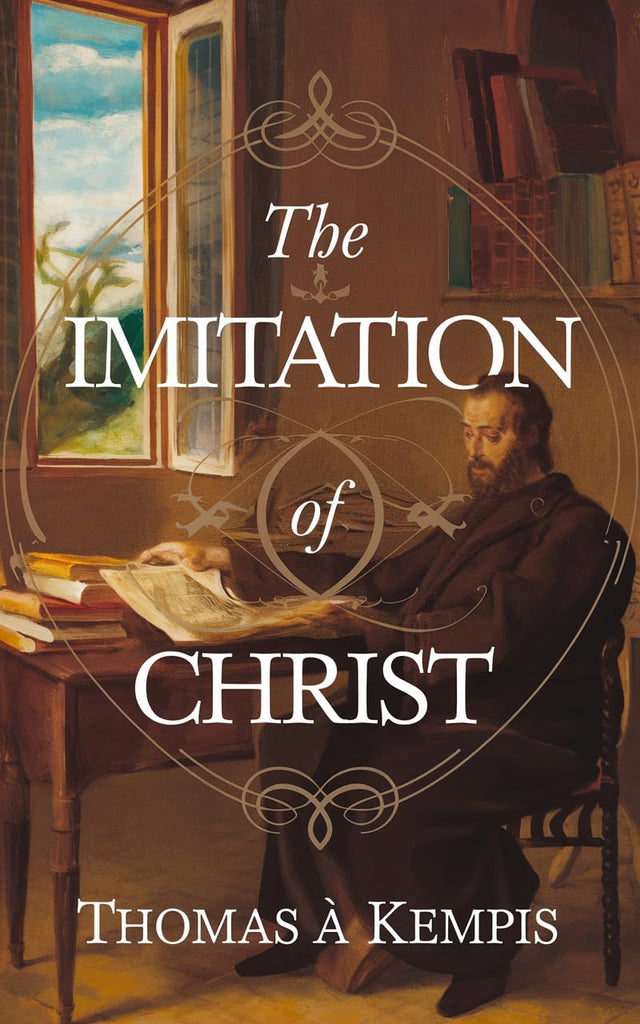 Imitation of Christ: In Four Books