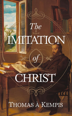 Imitation of Christ: In Four Books