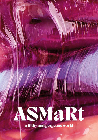 Asmart A Filthy and Gorgeous World
