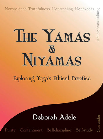 Yamas & Niyamas: Exploring Yoga's Ethical Practice