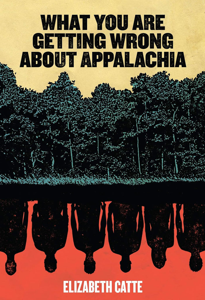 What You Are Getting Wrong about Appalachia (None)