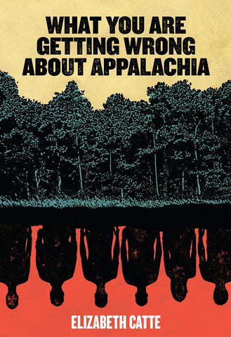 What You Are Getting Wrong about Appalachia (None)