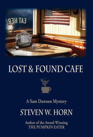 Lost & Found Cafe A Sam Dawson Mystery