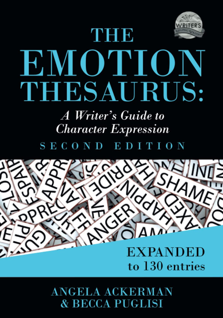 Emotion Thesaurus: A Writer's Guide to Character Expression (Second Edition)
