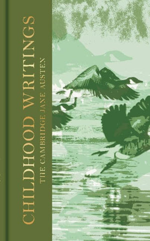 Childhood Writings: The Collector's Edition
