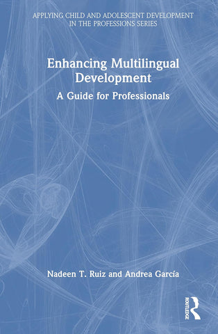 Enhancing Multilingual Development A Guide for Professionals