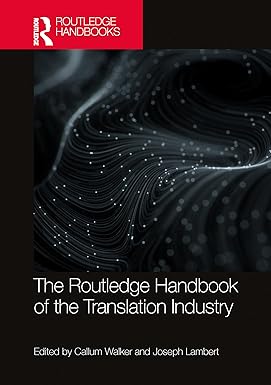 Routledge Handbook of the Translation Industry