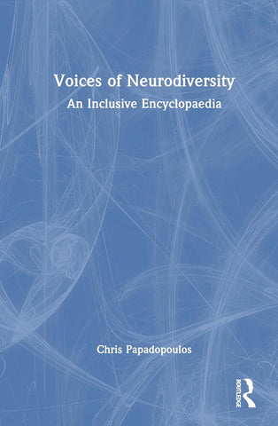 Voices of Neurodiversity An Inclusive Encyclopaedia