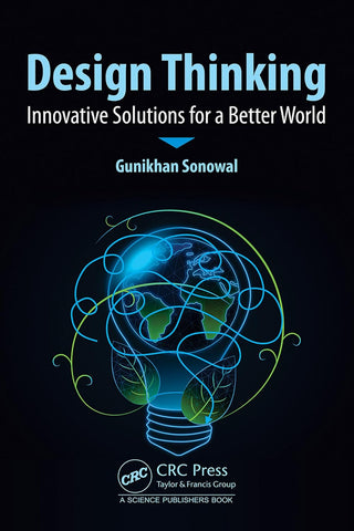 Design Thinking Innovative Solutions for a Better World