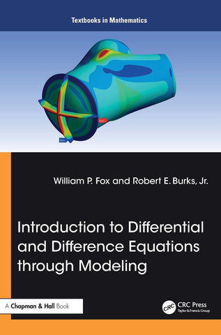 Introduction to Differential and Difference Equations Through Modeling