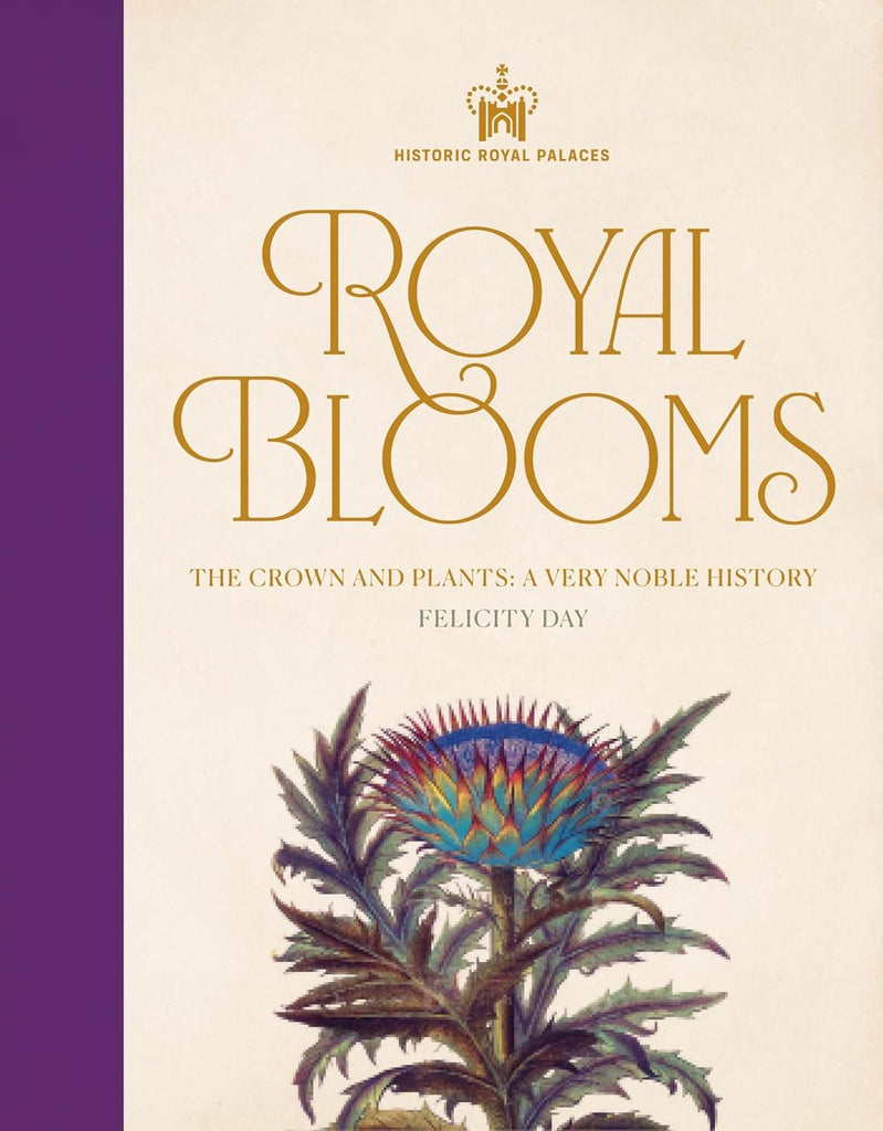 Historic Royal Palaces Royal Blooms The Crown and Plants A Very Noble History