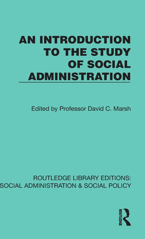 Introduction to the Study of Social Administration